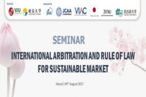 [Hanoi] Seminar on “International Arbitration and Rule of Law for Sustainable Market”